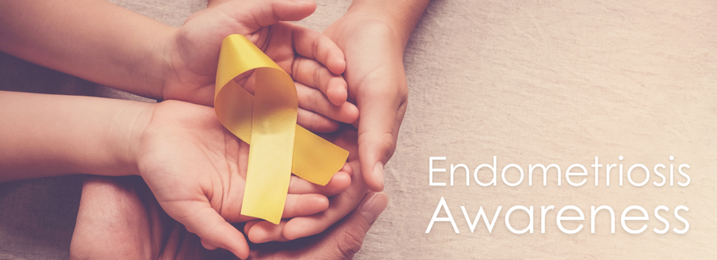 Endometriosis Awareness Is Essential In Supporting Women's Health